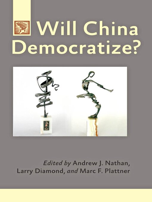 Title details for Will China Democratize? by Andrew J. Nathan - Available